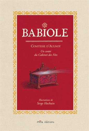 Babiole : un conte du Cabinet des fées