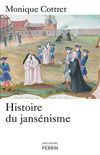 Histoire du jansénisme : XVIIe-XIXe siècle