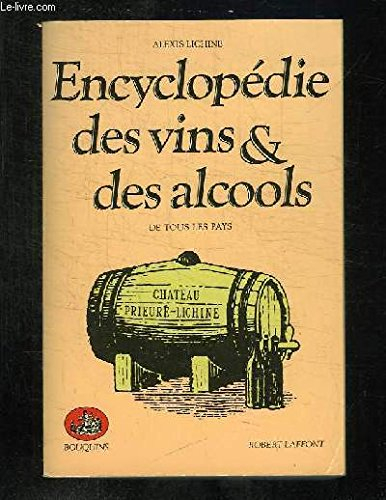 encyclopédie des vins et des alcools de tous les pays