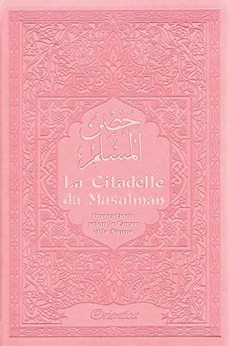La Citadelle du Musulman - couleur rose clair - حصن المسلم