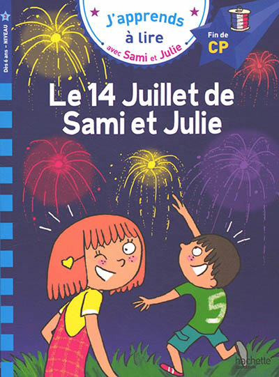Le 14 juillet de Sami et Julie : fin de CP, niveau 3