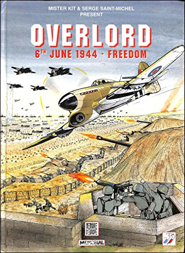 Overlord : 6th June 1944-freedom