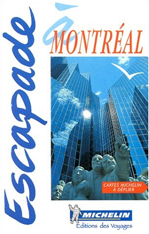 Escapade à Montréal