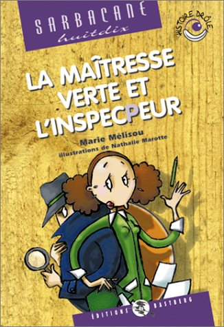 La maîtresse verte et l'inspecteur