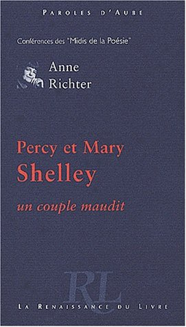 Percy et Mary Shelley, un couple maudit
