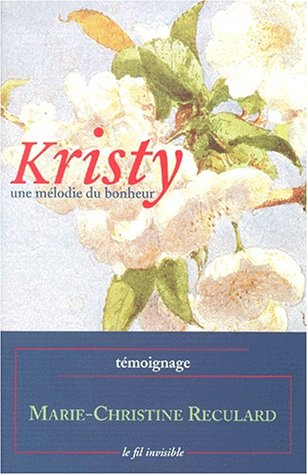 Kristy, une mélodie du bonheur : témoignage