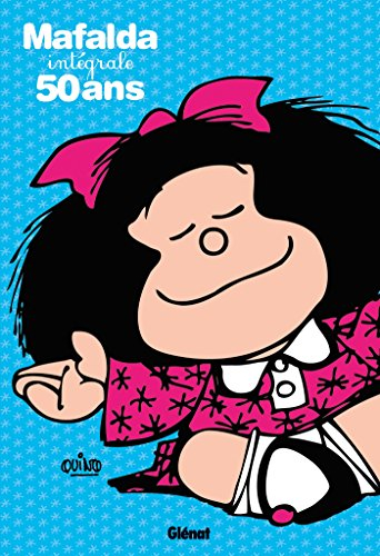 Mafalda : intégrale : 50 ans