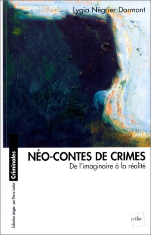 Néo-contes de crimes