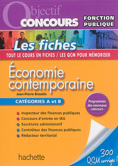 Economie contemporaine : catégories A et B : programmes des nouveaux concours