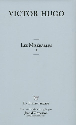 Les misérables. Vol. 1