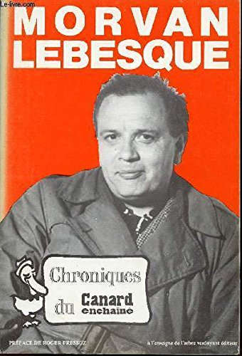 Chroniques du Canard enchainé (1952-1970)