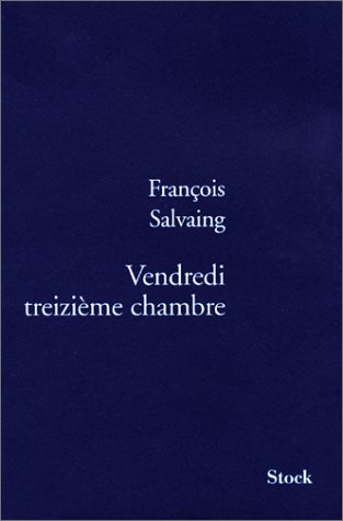 Vendredi, treizième chambre