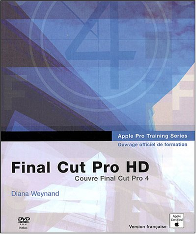 Final Cut Pro HD : ouvrage d'auto-formation Apple