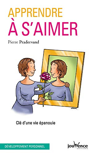 Apprendre à s'aimer : clé d'une vie épanouie