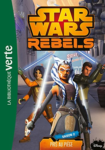 Star Wars rebels. Vol. 10. Pris au piège