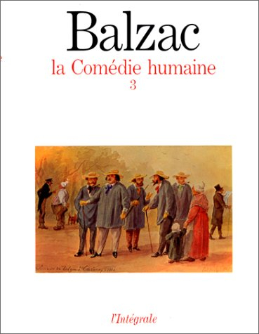 La comédie humaine. Vol. 3. Scènes de la vie de province 2