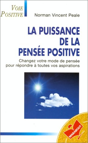 la puissance de la pensée positive