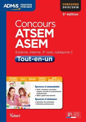 Concours ATSEM, ASEM 2015-2016 : externe, interne, 3e voie, catégorie C : tout-en-un