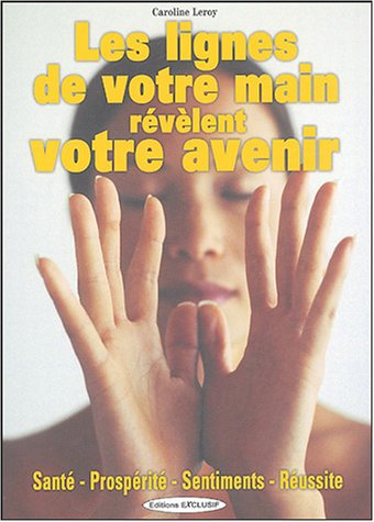Les lignes de la main révèlent votre avenir