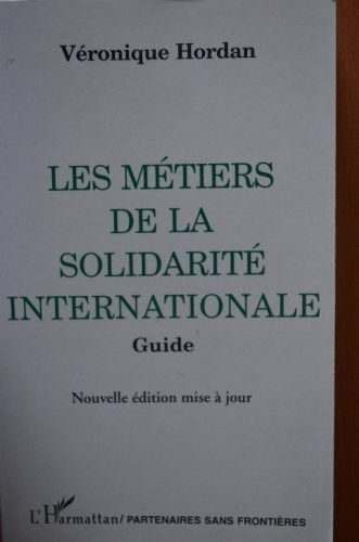 les métiers de la solidarité internationale : guide