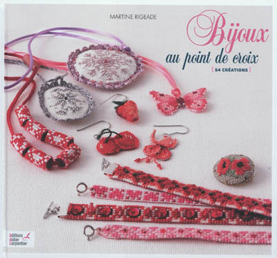 Bijoux au point de croix : 54 créations