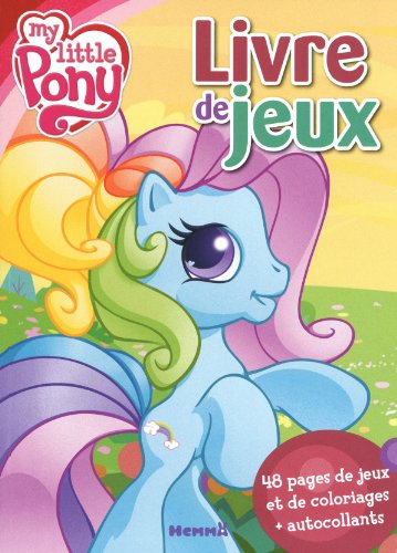 My little pony : livre de jeux