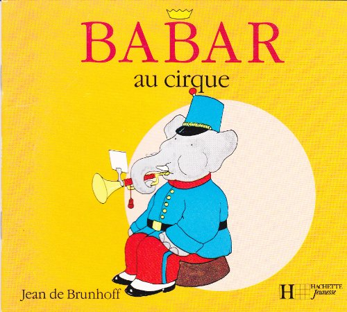 babar calin, tome 7 : babar au cirque