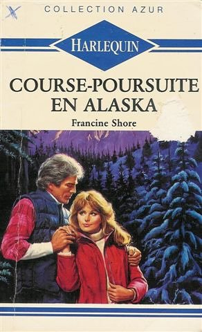 course-poursuite en alaska : collection : harlequin azur n, 934