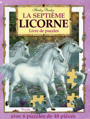 La septième licorne : livre de puzzles