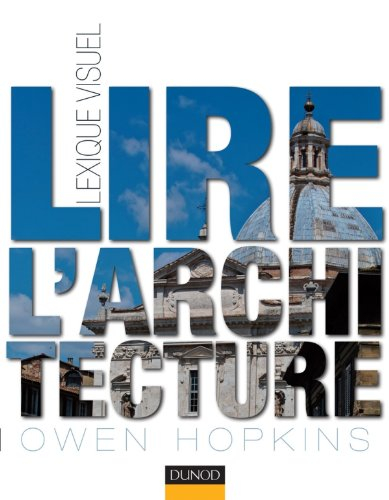 Lire l'architecture : lexique visuel