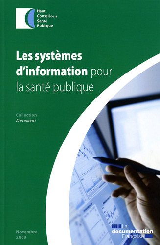 Les systèmes d'information pour la santé publique