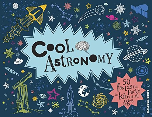 Cool astronomie : 50 astuces astronomiques !