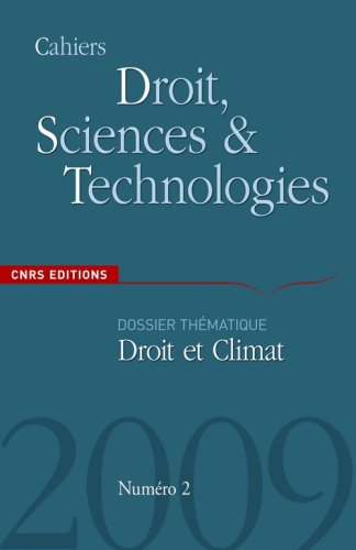 Cahiers droit, sciences & technologies, n° 2 (2009). Droit et climat