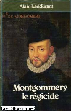 Montgommery, le régicide