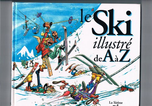 le ski illustre de a a z