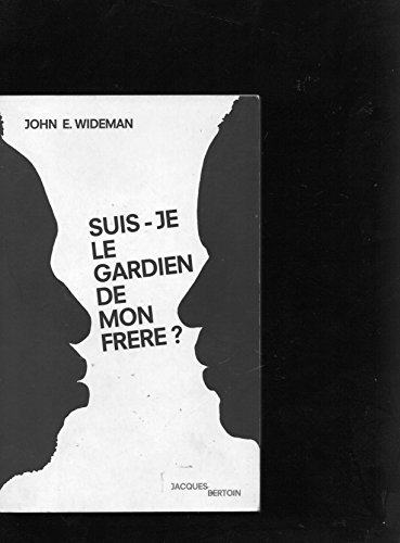 Suis-je le gardien de mon frère ?