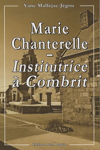 Marie Chanterelle, institutrice à Combrit
