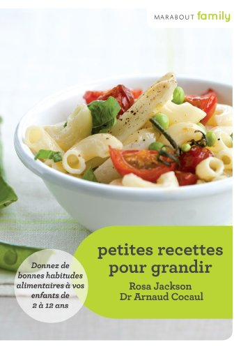 Petites recettes pour grandir