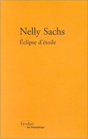 Eclipse d'étoile. Dans les demeures de la mort - Nelly Sachs