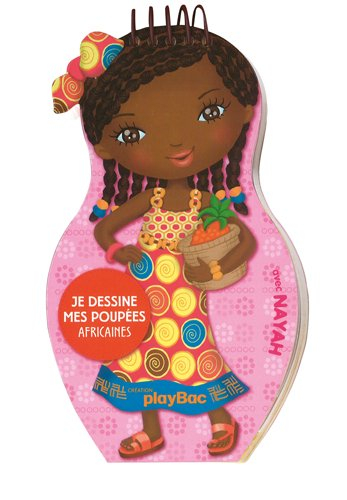 Je dessine mes poupées africaines avec Nayah