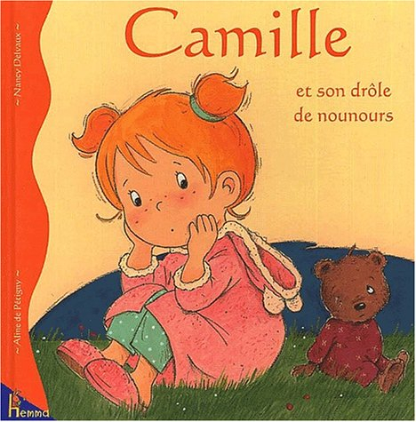 Camille. Vol. 6. Camille et son drôle de nounours