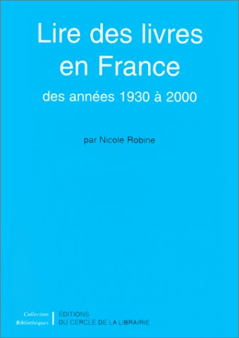Lire des livres en France : des années 1930 à 2000