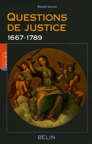 Questions de justice : 1667-1789