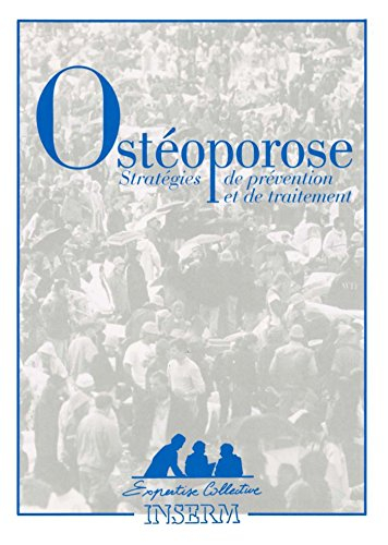 Ostéoporose : stratégies de prévention et de traitement