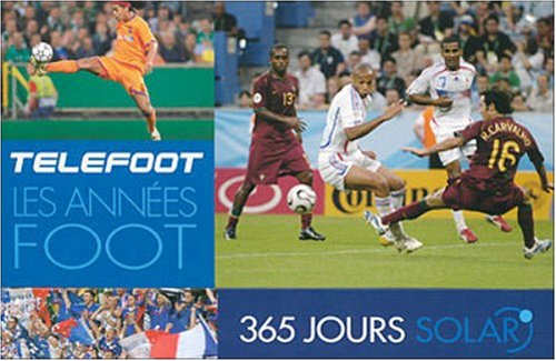 Les années foot : 365 jours Telefoot