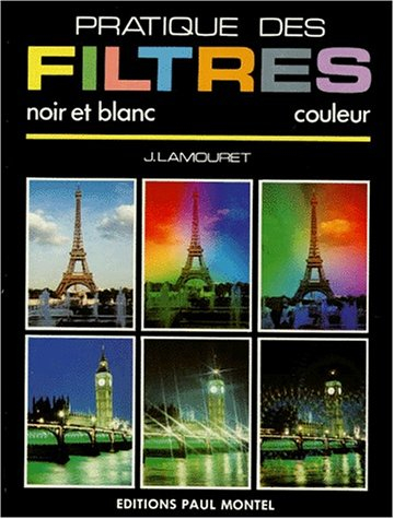 Pratique des filtres : noir et blanc, couleur