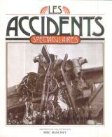 les accidents spectaculaires (archives de l'illustration)