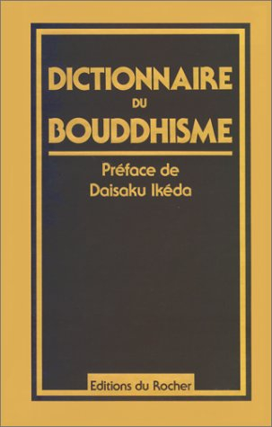 Dictionnaire du bouddhisme : termes et concepts