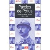 Paroles de poilus : lettres et carnets du front 1914-1918 - Jean-Pierre Guéno