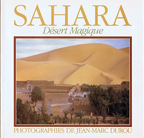 sahara, désert magique